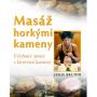 V�ce informac� o v�robku Mas� hork�mi kameny - U�ebnice pr�ce s l�vov�mi kameny