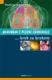 V�ce informac� o v�robku Minimum z plicn� chirurgie krok za krokem