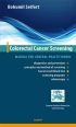 V�ce informac� o v�robku Colorectal Cancer Screening - Manual for general practitioners (AJ)