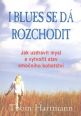 V�ce informac� o v�robku I blues se d� rozchodit