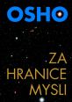 V�ce informac� o v�robku Osho - Za hranice mysli