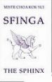 V�ce informac� o Sfinga / The Sphinx