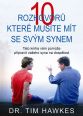 V�ce informac� o v�robku 10 rozhovor�, kter� mus�te m�t se sv�m synem - Tato kniha v�m pom��e p�ipravit va�eho syna na dosp�lost