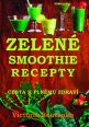 V�ce informac� o v�robku Zelen� smoothie recepty