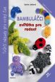 V�ce informac� o Bambul��ci - Zv���tka pro radost