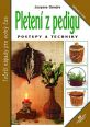 V�ce informac� o v�robku Pleten� z pedigu - Postupy a techniky, 66 origin�ln�ch model�