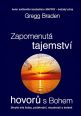 V�ce informac� o Zapomenut� tajemstv� hovor� s Bohem