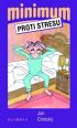 V�ce informac� o Minimum proti stresu - 2. vyd�n�