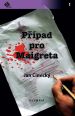 V�ce informac� o P��pad pro Maigreta