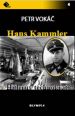 V�ce informac� o v�robku Hans Kammler - Hitler�v technokrat