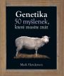 V�ce informac� o v�robku Genetika - 50 my�lenek, kter� mus�te zn�t
