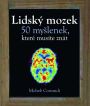 V�ce informac� o v�robku Lidsk� mozek - 50 my�lenek, kter� mus�te zn�t