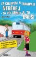 V�ce informac� o v�robku Za chlapem a tramvaj� neb�hej - za p�t minut je tu dal��