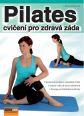 V�ce informac� o v�robku Pilates - cvi�en� pro zdrav� z�da