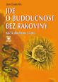 V�ce informac� o v�robku Jde o budoucnost bez rakoviny - Kl�� k trval�mu zdrav�