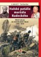 V�ce informac� o v�robku Italsk� pat�lie mar��la Radeck�ho (Prvn� v�lka za osvobozen� It�lie 1848�1849)