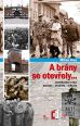 V�ce informac� o v�robku A br�ny se otev�ely... - Osvobozen� 1945: Dachau - Osv�tim - Terez�n
