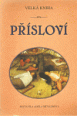 V�ce informac� o v�robku Velk� kniha p��slov�