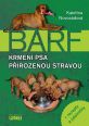 V�ce informac� o v�robku Barf - Krmen� psa p�irozenou stravou + recepty a j�deln��ky
