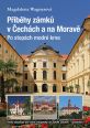 V�ce informac� o v�robku P��b�hy z�mk� v �ech�ch a na Morav� II - Po stop�ch modr� krve