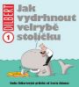 V�ce informac� o v�robku Dilbert 1 - Jak vydrhnout velryb� stoli�ku