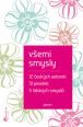 V�ce informac� o V�emi smysly