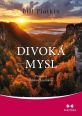 V�ce informac� o v�robku Divok� mysl - Pr�vodce lidskou psychikou