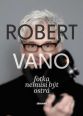 V�ce informac� o v�robku Robert Vano: Fotka nemus� b�t ostr�