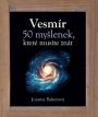 V�ce informac� o v�robku Vesm�r - 50 my�lenek, kter� mus�te zn�t