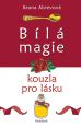 V�ce informac� o v�robku B�l� magie. Kouzla pro l�sku