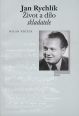V�ce informac� o v�robku Jan Rychl�k - �ivot a d�lo skladatele
