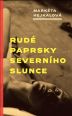 V�ce informac� o v�robku Rud� paprsky severn�ho slunce