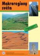 V�ce informac� o Makroregiony sv�ta - Region�ln� geografie pro gymn�zia