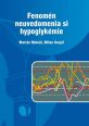 V�ce informac� o v�robku Fenom�n neuvedomenia si hypoglyk�mie