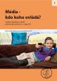 V�ce informac� o v�robku M�dia - kdo koho ovl�d�?
