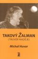 V�ce informac� o v�robku Takov� �alman - Truv�r nad�je