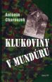 V�ce informac� o Klukoviny v mund�ru