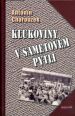 V�ce informac� o Klukoviny v sametov�m pytli