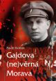 V�ce informac� o Gajdova (ne)v�rn� Morava