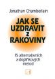 V�ce informac� o v�robku Jak se uzdravit z rakoviny - 15 alternativn�ch a dopl�kov�ch metod pro obnoven� zdrav�