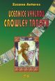 V�ce informac� o v�robku U�ebnice v�kladu Crowley tarotu pro za��te�n�ky i pokro�il�