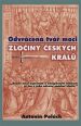 V�ce informac� o v�robku Odvr�cen� tv�� moci - Zlo�iny �esk�ch kr�l�