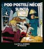 V�ce informac� o Calvin a Hobbes 2 - Pod postel� n�co slint�
