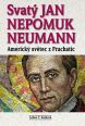 V�ce informac� o v�robku Svat� Jan Nepomuk Neumann - Americk� sv�tec z Prachatic