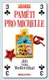 V�ce informac� o Pam�ti pro Michelle