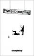V�ce informac� o v�robku Waterboarding