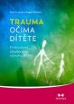 V�ce informac� o v�robku Trauma o�ima d�t�te