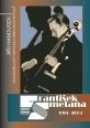 V�ce informac� o v�robku Franti�ek Smetana 1914�2004 - Violoncellov� virtuos a jeho �ivotn� pou�