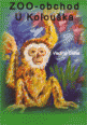 V�ce informac� o v�robku Zoo - obchod  U Kolou�ka