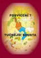V�ce informac� o v�robku Posv�cen� 7 - Tu�n�j�� sousta